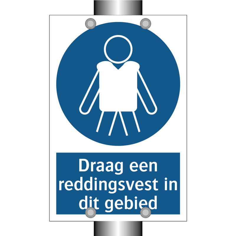 Draag een reddingsvest in dit gebied & Draag een reddingsvest in dit gebied