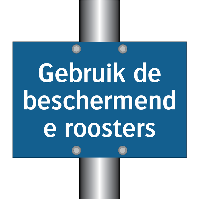 Gebruik de beschermende roosters & Gebruik de beschermende roosters