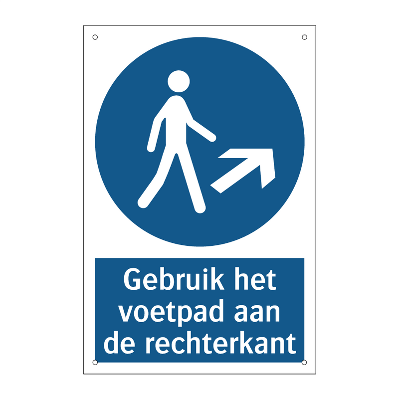 Gebruik het voetpad aan de rechterkant & Gebruik het voetpad aan de rechterkant