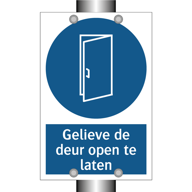 Gelieve de deur open te laten & Gelieve de deur open te laten & Gelieve de deur open te laten