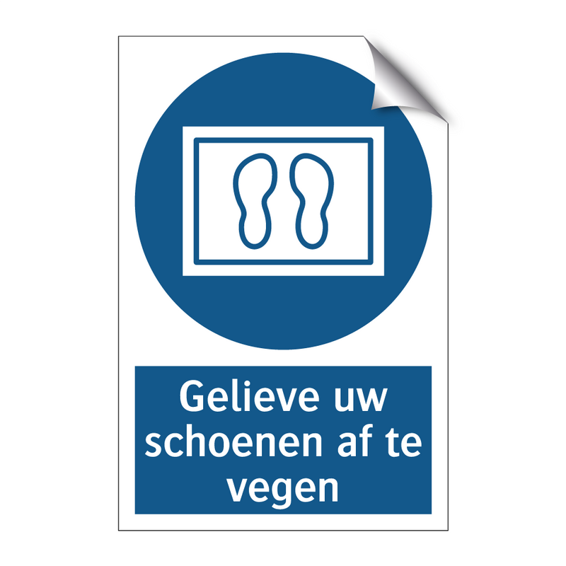 Gelieve uw schoenen af te vegen & Gelieve uw schoenen af te vegen & Gelieve uw schoenen af te vegen