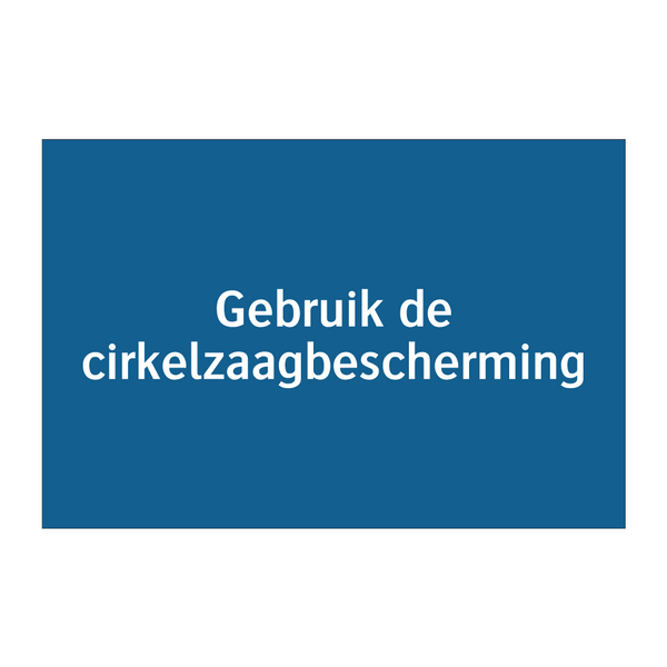 Gebruik de cirkelzaagbescherming & Gebruik de cirkelzaagbescherming