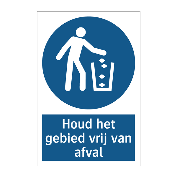 Houd het gebied vrij van afval & Houd het gebied vrij van afval & Houd het gebied vrij van afval