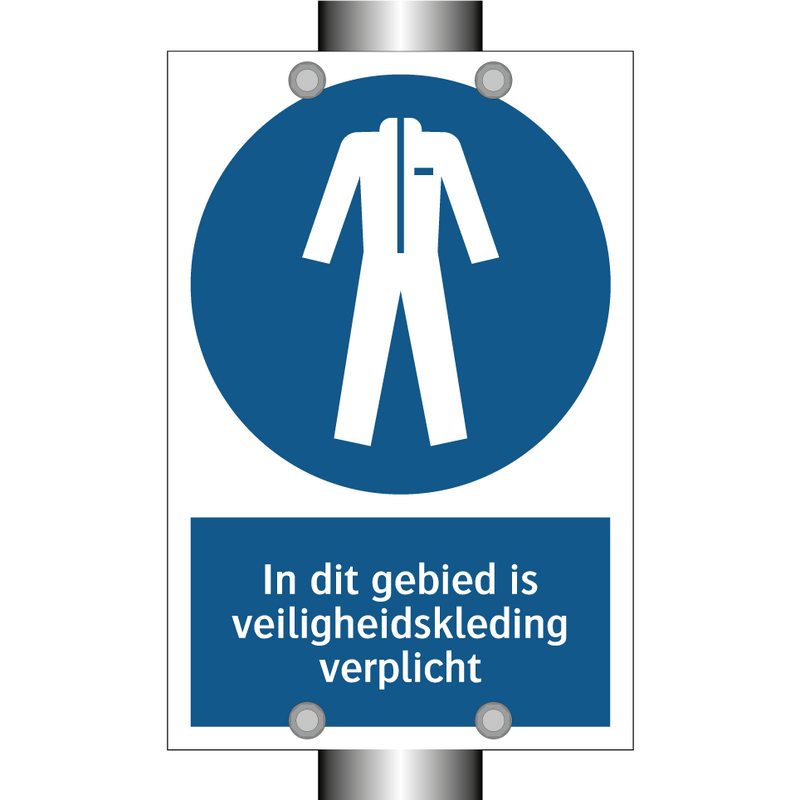 In dit gebied is veiligheidskleding verplicht & In dit gebied is veiligheidskleding verplicht