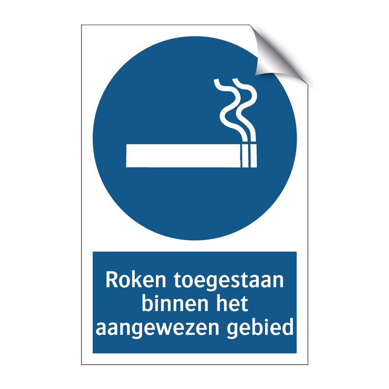 Roken toegestaan binnen het aangewezen gebied & Roken toegestaan binnen het aangewezen gebied