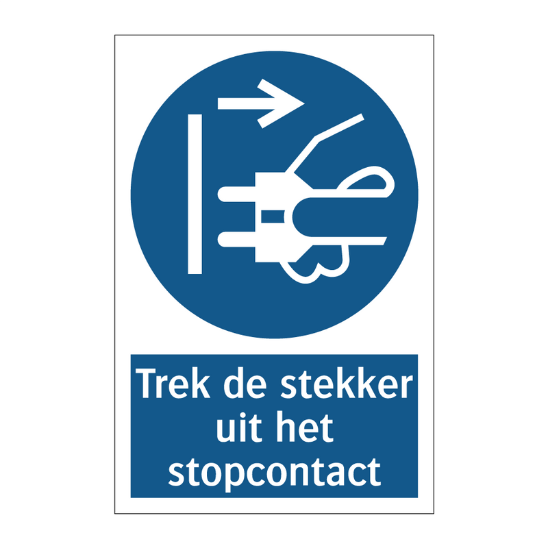 Trek de stekker uit het stopcontact & Trek de stekker uit het stopcontact