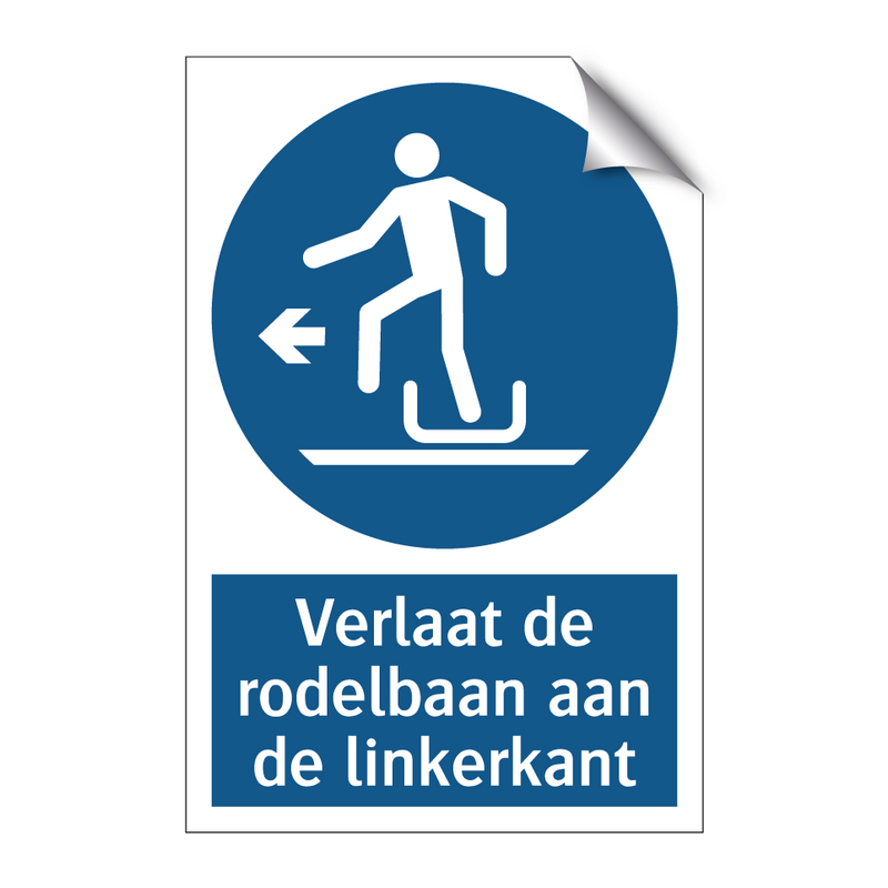 Verlaat de rodelbaan aan de linkerkant & Verlaat de rodelbaan aan de linkerkant