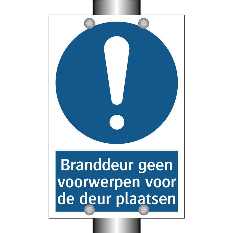 Branddeur geen voorwerpen voor de deur plaatsen & Branddeur geen voorwerpen voor de deur plaatsen