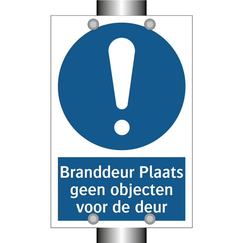 Branddeur Plaats geen objecten voor de deur & Branddeur Plaats geen objecten voor de deur