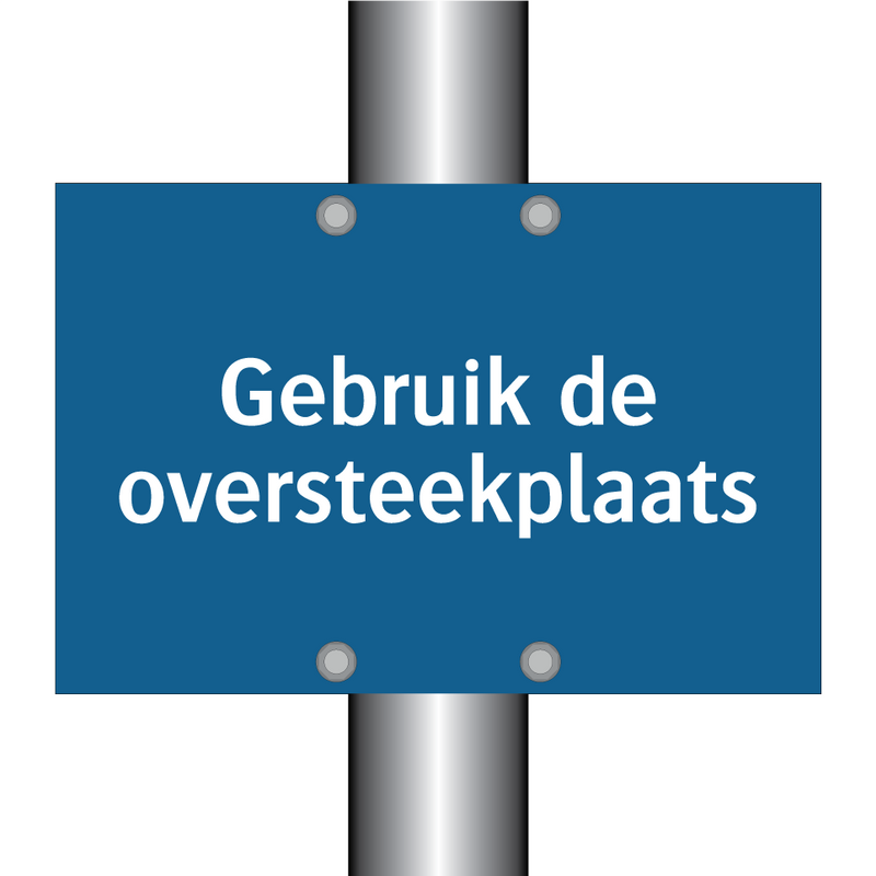 Gebruik de oversteekplaats & Gebruik de oversteekplaats & Gebruik de oversteekplaats