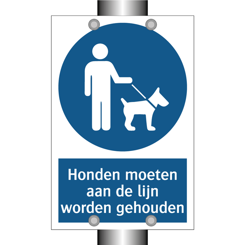 Honden moeten aan de lijn worden gehouden & Honden moeten aan de lijn worden gehouden