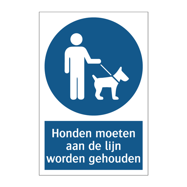 Honden moeten aan de lijn worden gehouden & Honden moeten aan de lijn worden gehouden