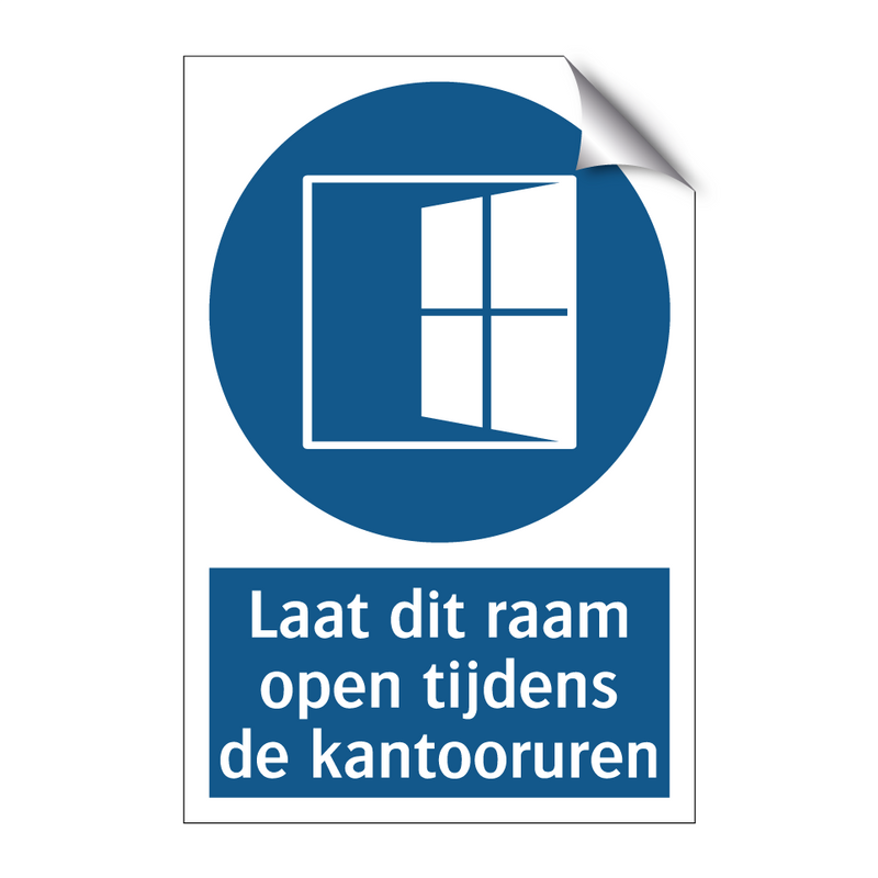 Laat dit raam open tijdens de kantooruren & Laat dit raam open tijdens de kantooruren