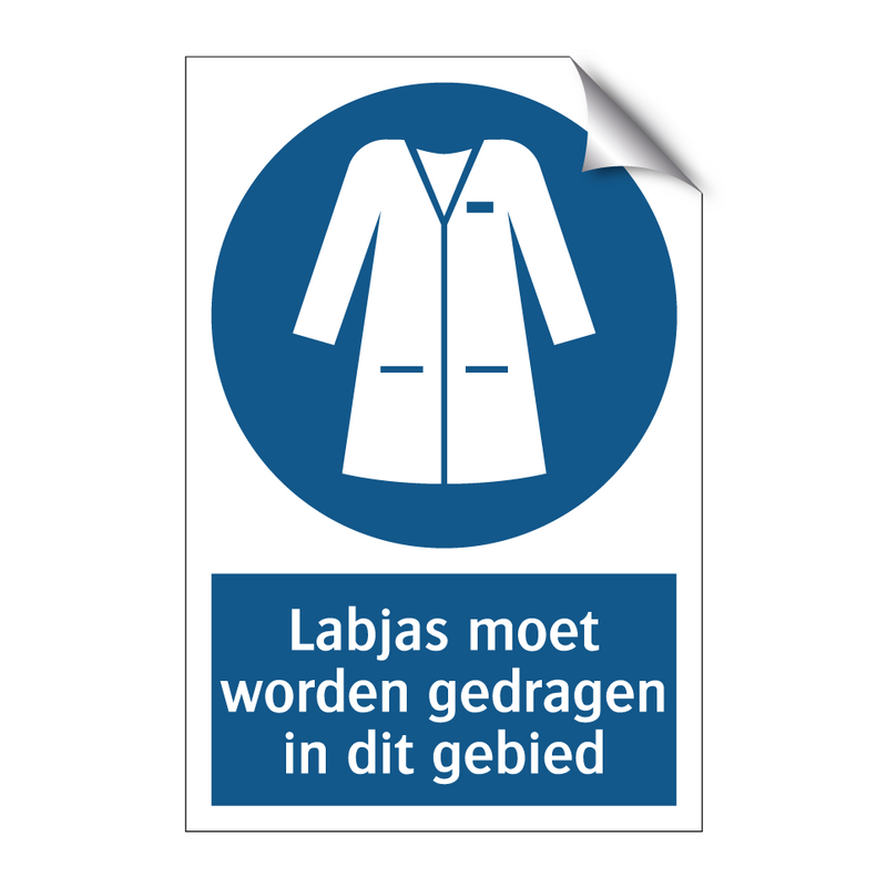 Labjas moet worden gedragen in dit gebied & Labjas moet worden gedragen in dit gebied