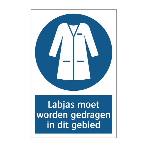 Labjas moet worden gedragen in dit gebied & Labjas moet worden gedragen in dit gebied