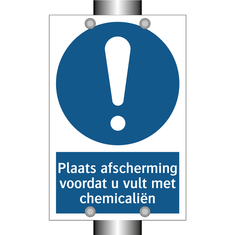 Plaats afscherming voordat u vult met chemicaliën