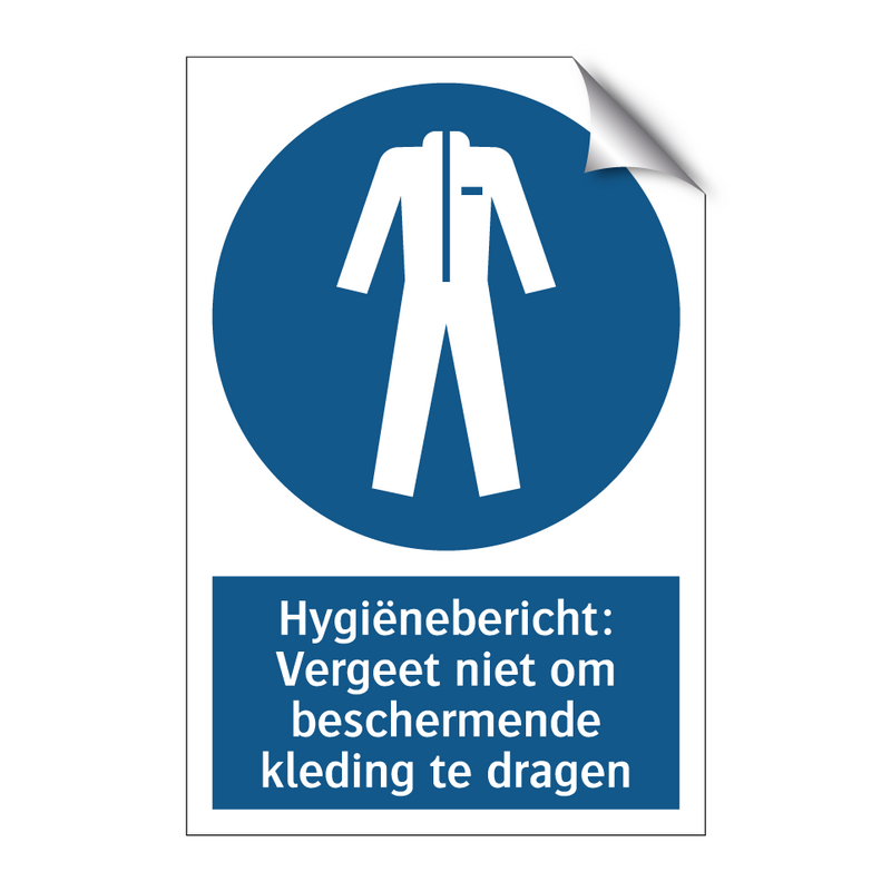 Hygiënebericht: Vergeet niet om beschermende kleding te dragen