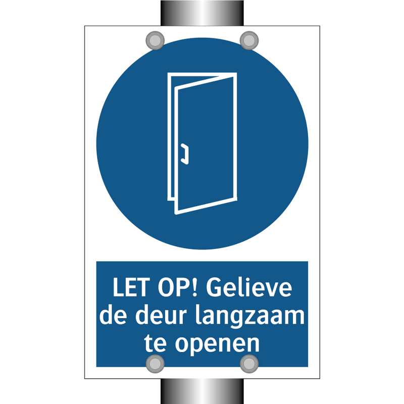 LET OP! Gelieve de deur langzaam te openen & LET OP! Gelieve de deur langzaam te openen