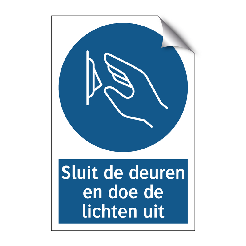 Sluit de deuren en doe de lichten uit & Sluit de deuren en doe de lichten uit