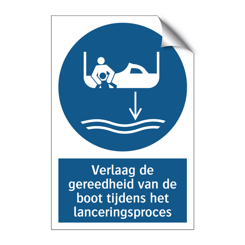 Verlaag de gereedheid van de boot tijdens het lanceringsproces