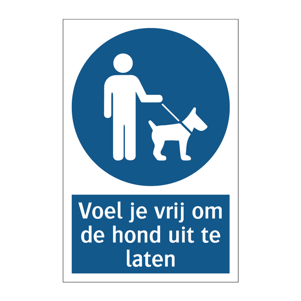 Voel je vrij om de hond uit te laten & Voel je vrij om de hond uit te laten