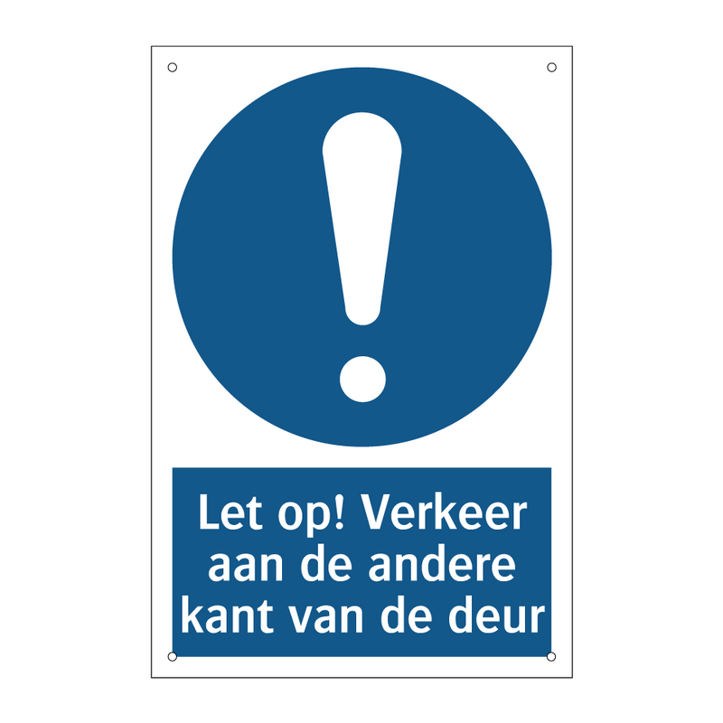 Let op! Verkeer aan de andere kant van de deur & Let op! Verkeer aan de andere kant van de deur