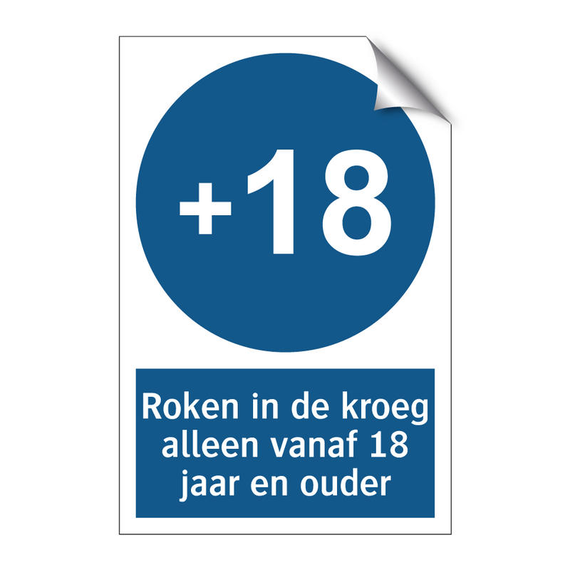 Roken in de kroeg alleen vanaf 18 jaar en ouder & Roken in de kroeg alleen vanaf 18 jaar en ouder