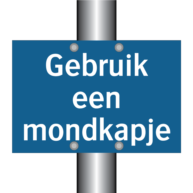 Gebruik een mondkapje & Gebruik een mondkapje & Gebruik een mondkapje & Gebruik een mondkapje