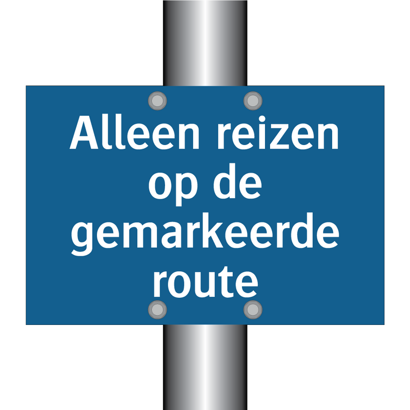 Alleen reizen op de gemarkeerde route & Alleen reizen op de gemarkeerde route