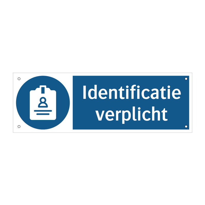 Identificatie verplicht & Identificatie verplicht & Identificatie verplicht