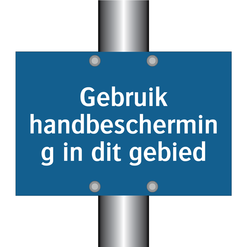 Gebruik handbescherming in dit gebied & Gebruik handbescherming in dit gebied