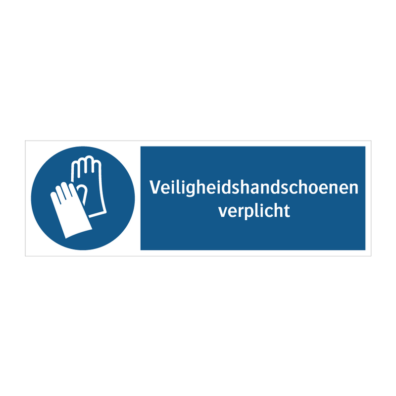 Veiligheidshandschoenen verplicht & Veiligheidshandschoenen verplicht