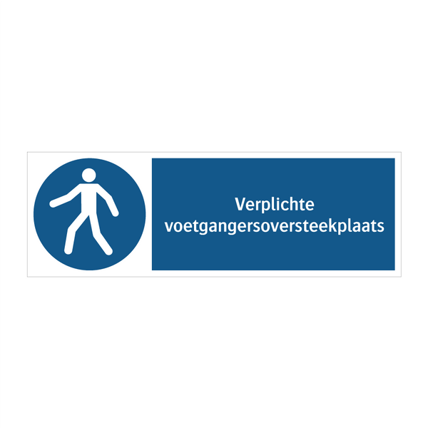 Verplichte voetgangersoversteekplaats & Verplichte voetgangersoversteekplaats