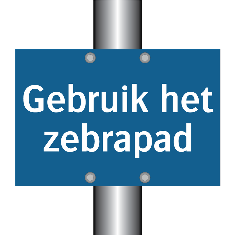 Gebruik het zebrapad & Gebruik het zebrapad & Gebruik het zebrapad & Gebruik het zebrapad