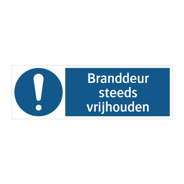 Branddeur steeds vrijhouden & Branddeur steeds vrijhouden & Branddeur steeds vrijhouden