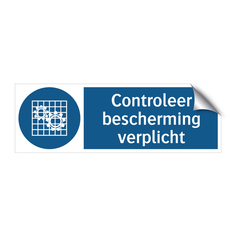 Controleer bescherming verplicht & Controleer bescherming verplicht