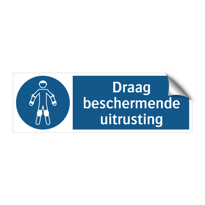 Draag beschermende uitrusting & Draag beschermende uitrusting & Draag beschermende uitrusting