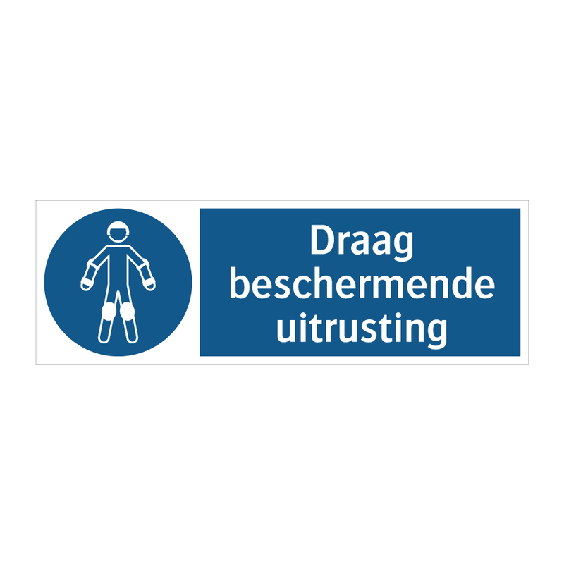 Draag beschermende uitrusting & Draag beschermende uitrusting & Draag beschermende uitrusting