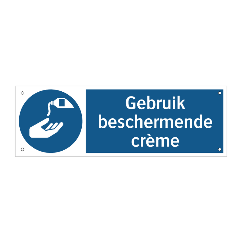 Gebruik beschermende crème & Gebruik beschermende crème & Gebruik beschermende crème