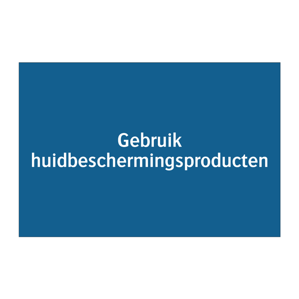 Gebruik huidbeschermingsproducten & Gebruik huidbeschermingsproducten