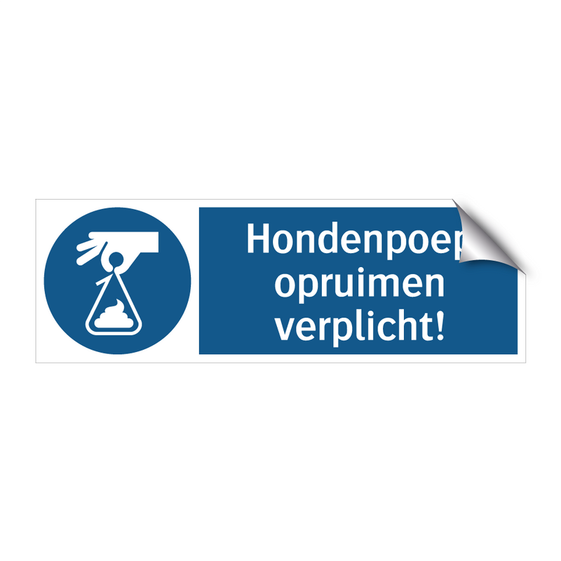 Hondenpoep opruimen verplicht! & Hondenpoep opruimen verplicht! & Hondenpoep opruimen verplicht!