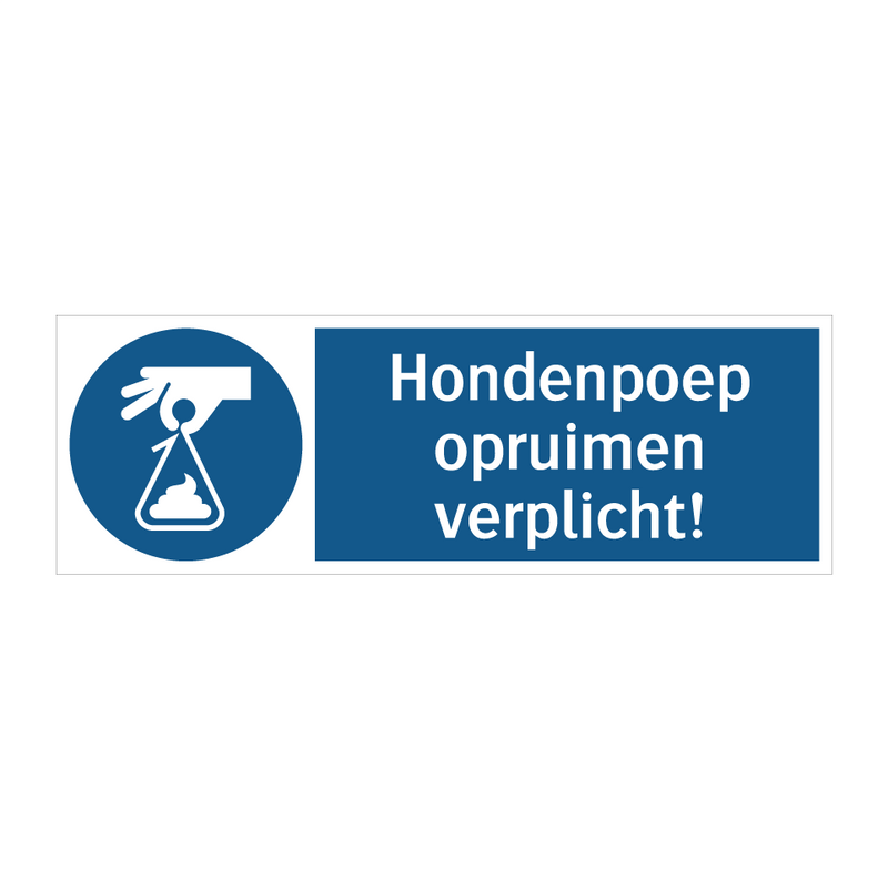 Hondenpoep opruimen verplicht! & Hondenpoep opruimen verplicht! & Hondenpoep opruimen verplicht!