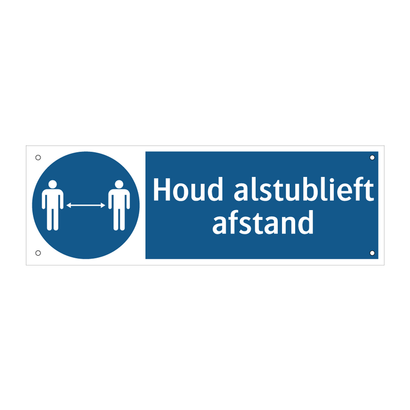 Houd alstublieft afstand & Houd alstublieft afstand & Houd alstublieft afstand