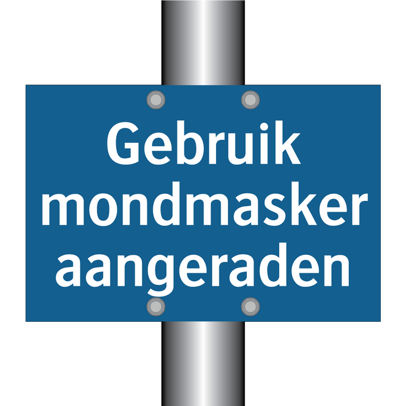 Gebruik mondmasker aangeraden & Gebruik mondmasker aangeraden & Gebruik mondmasker aangeraden