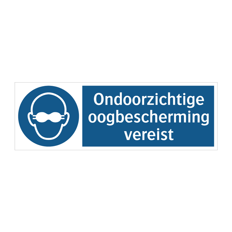 Ondoorzichtige oogbescherming vereist & Ondoorzichtige oogbescherming vereist