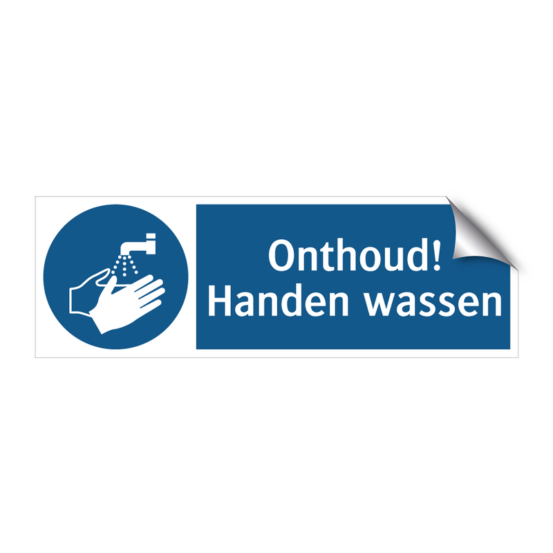 Onthoud! Handen wassen & Onthoud! Handen wassen & Onthoud! Handen wassen & Onthoud! Handen wassen