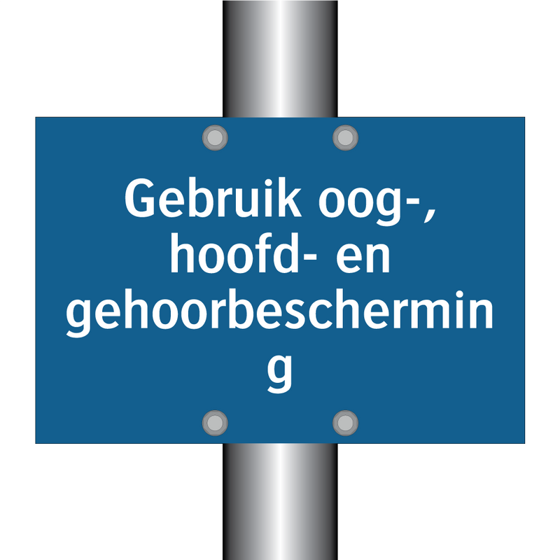 Gebruik oog-, hoofd- en gehoorbescherming & Gebruik oog-, hoofd- en gehoorbescherming