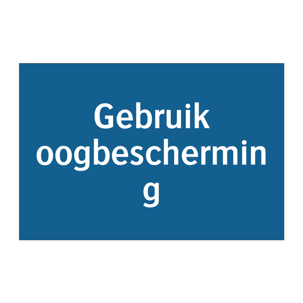 Gebruik oogbescherming & Gebruik oogbescherming & Gebruik oogbescherming & Gebruik oogbescherming