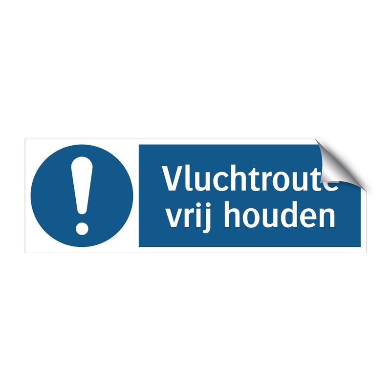 Vluchtroute vrij houden & Vluchtroute vrij houden & Vluchtroute vrij houden