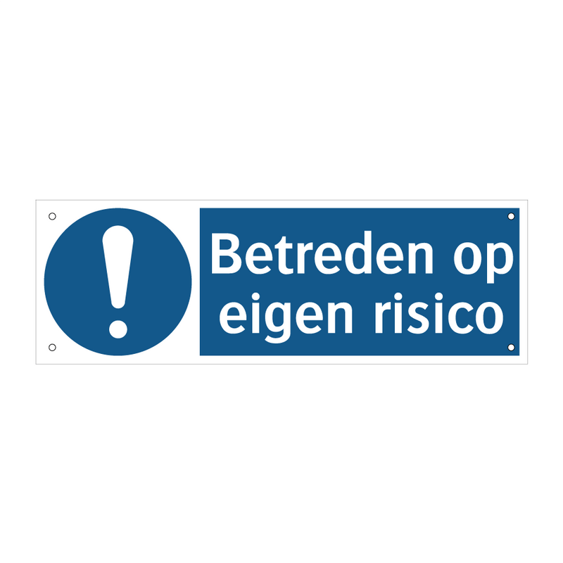 Betreden op eigen risico & Betreden op eigen risico & Betreden op eigen risico